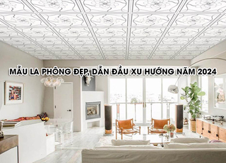 Mẫu la phông đẹp, dẫn đầu xu hướng thiết kế 2024 - Thi công lau phông tại Vĩnh Long