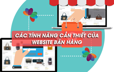 Các chức năng cần thiết của một trang Website bán hàng